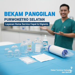 Bekam Panggilan Purwokerto Selatan: Layanan Home Service Cepat & Higienis Dekat Terminal Bulupitu dan Berkoh